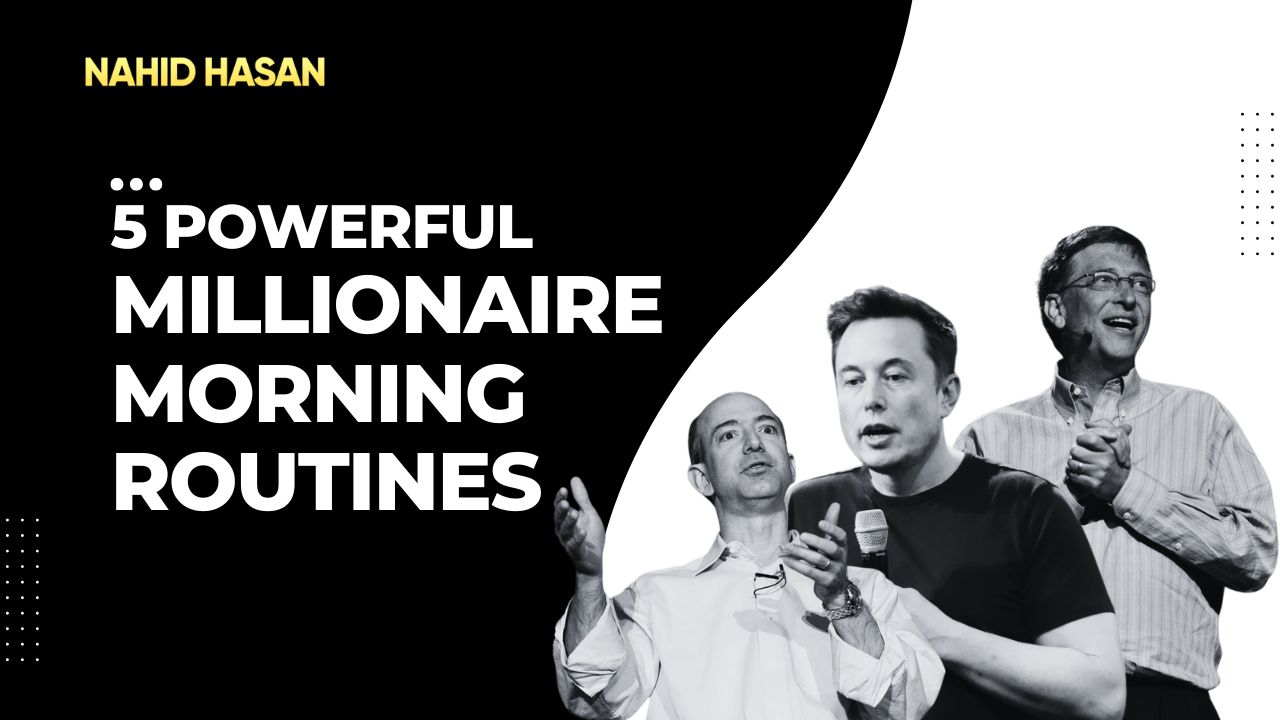 5 Powerful Millionaire Morning Routines That Will Make You Focused ...